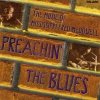 Preachin' The Blues: The Music Of Mississippi Fred McDowell (CD)